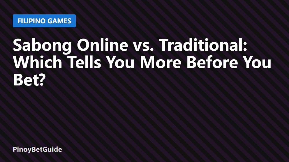 Sabong Online vs. Traditional: Which Tells You More Before You Bet?